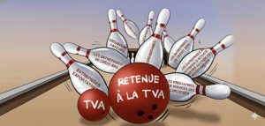 Economie : TVA et Retenue de TVA, ce qu’il faut savoir